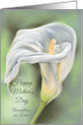 Mothers Day Daughter in Law Graceful Calla Flower White Lily Custom card