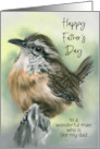 For Like a Dad Fathers Day Perky Carolina Wren Bird Art Custom card