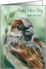 For Son in Law Fathers Day Brown Sparrow Bird Art Custom card