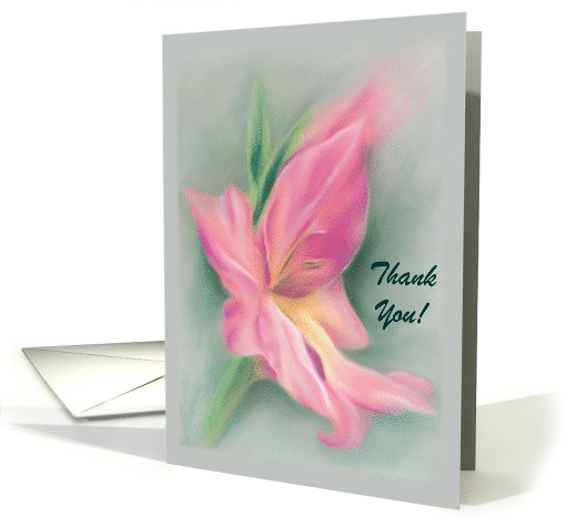 Thank You for the Flowers Pink Gladiolus Pastel Artwork card (1493244)