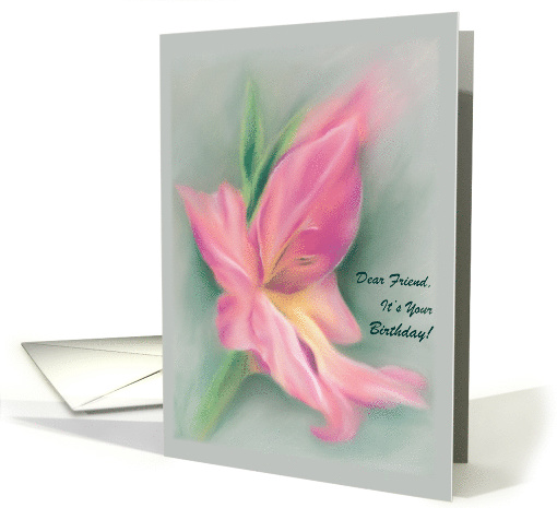Custom Friend Birthday Pink Gladiolus Pastel Artwork card (1493558)
