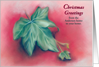 Custom From Our Home to Yours Christmas Green Ivy Leaves on Red Art card