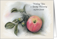 Custom Friend Wishing You a Speedy Recovery Autumn Apple and Acorns card