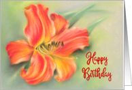 Orange Daylily Flower Pastel Art Happy Birthday card