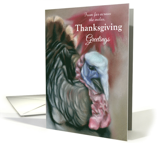Custom Thanksgiving Greetings from Across the Miles... (1572168)