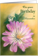 Custom Month November Birthday Pink and White Chrysanthemum Floral card
