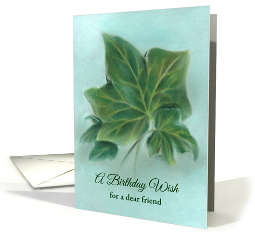 Green Ivy Leaves Pastel Art Personalized Friend Birthday card