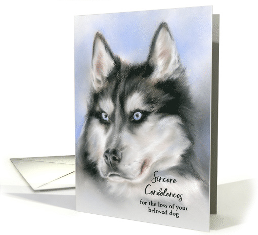 Custom Condolences for Loss of Pet Siberian Husky Dog card (1585274)