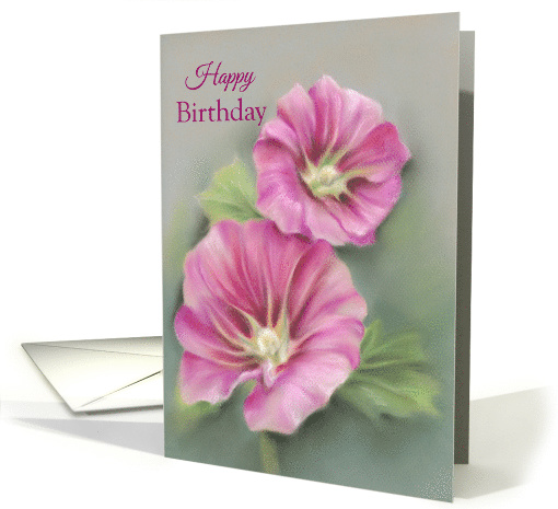 Pink Pastel Hollyhocks Floral Art Happy Birthday card (1588158)
