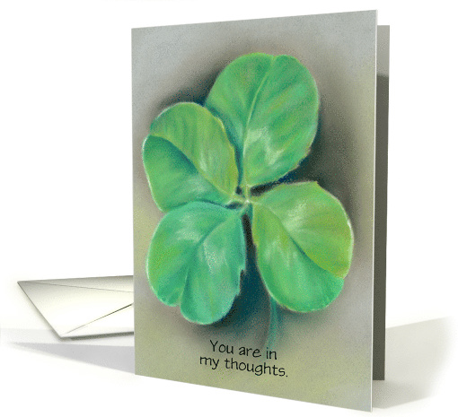 Four Leaf Clover Pastel Art Custom Thinking of You card (1589818)