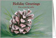 Custom Holiday Greetings from Across the Miles Pine Cone Artwork card