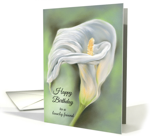 Custom Friend Birthday Graceful Calla Flower White Lily... (1639954)