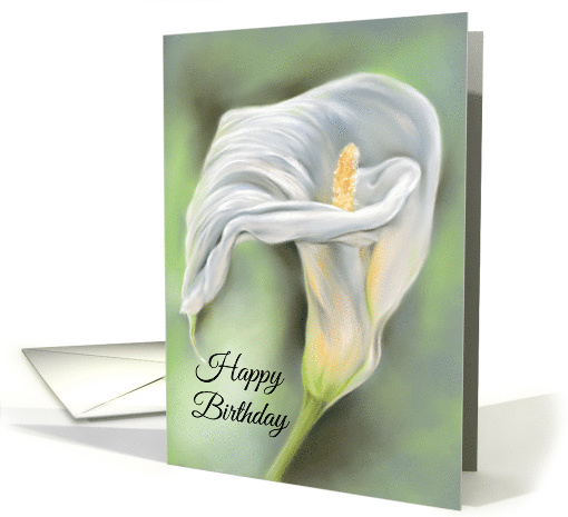 Happy Birthday Graceful Calla Flower White Lily Pastel Art card