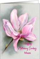 Mothering Sunday Personalized for Mum Pink Magnolia Flower Pastel card