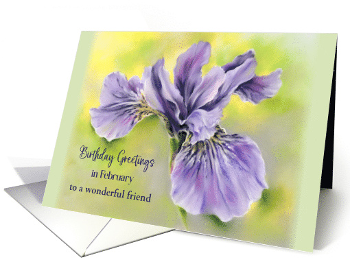 Friend February Birthday Iris Purple Flower Pastel Personalized card