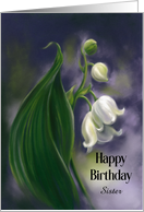 Birthday for Sister Lily of the Valley White Flowers Custom card