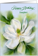 For Daughter Birthday Sweetbay Magnolia White Flower Art Custom card