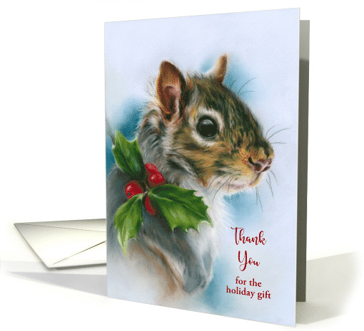 Holiday Gift Thank You Winter Squirrel with Holly Animal... (1738476)
