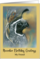 November Birthday Friend Quail with Autumn Corn Pastel Art Custom card