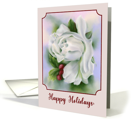 Happy Holidays White Rose Flower Winter Holly Seasonal Art card