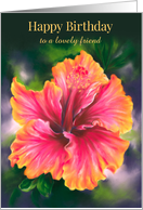Birthday for Friend Hibiscus Colorful Tropical Flower Custom card