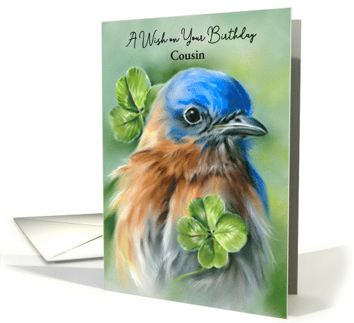 Birthday Wish for Cousin Bluebird with Lucky Clover Custom card