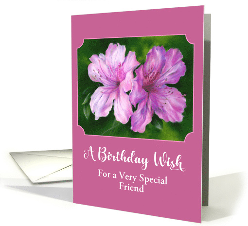 Birthday for Friend Azalea Pink and Magenta Flowers Personalized card