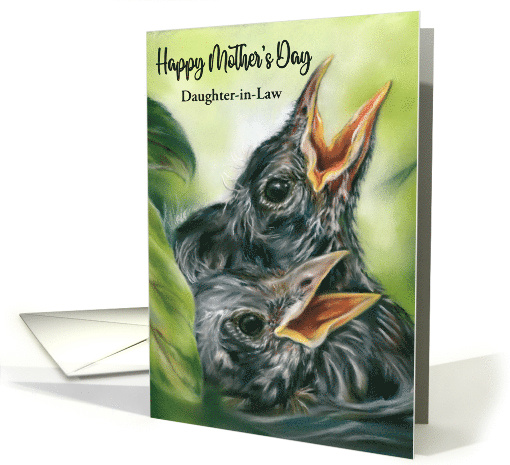 Mothers Day Daughter-in-Law Robin Chicks in Nest Bird Art Custom card