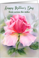 Mothers Day from Across the Miles Pink Rose Soft Pastel Art Custom card