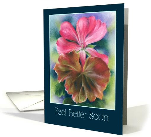 Feel Better Soon Red Leaf Pink Geranium Flower Pastel Art card
