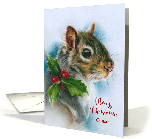 For Cousin Christmas Winter Squirrel with Holly Custom card (1801252)