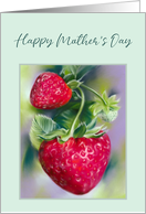 Happy Mothers Day Strawberries Pastel Art card