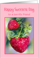 Sweetest Day for Friend Strawberries Pastel Art Personalized card