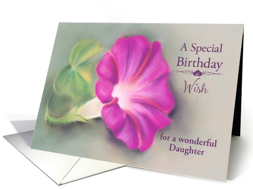 For Daughter Birthday Wishes Magenta Morning Glory Custom card