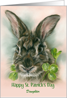 St Patricks Day for Daughter Brown Bunny Rabbit in Clover Custom card