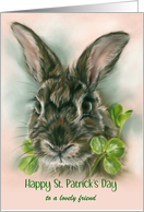 St Patricks Day for Friend Brown Bunny Rabbit in Clover Custom card