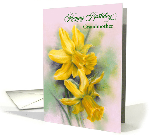 For Grandmother Birthday Yellow Daffodil Spring Flowers Custom card