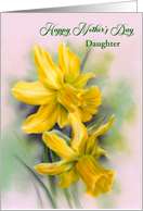 Mothers Day for Daughter Yellow Daffodil Spring Flowers Custom card