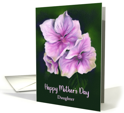 Mothers Day for Daughter Pink Hydrangea Flowers Pastel Custom card