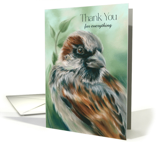 Thank You for Everything Brown Sparrow Bird Art Custom card (1830252)