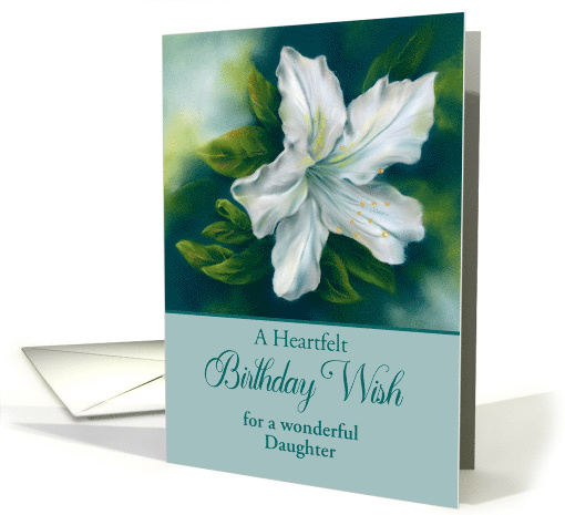 For Daughter Birthday White Azalea Flower Custom card (1833040)