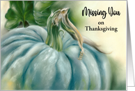 Missing You on Thanksgiving Blue Pumpkin Pastel Art Custom card
