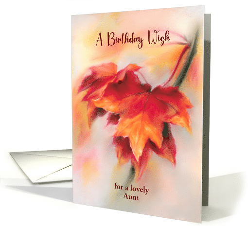 Birthday Wish for Aunt Autumn Red Maple Leaves Art Custom card