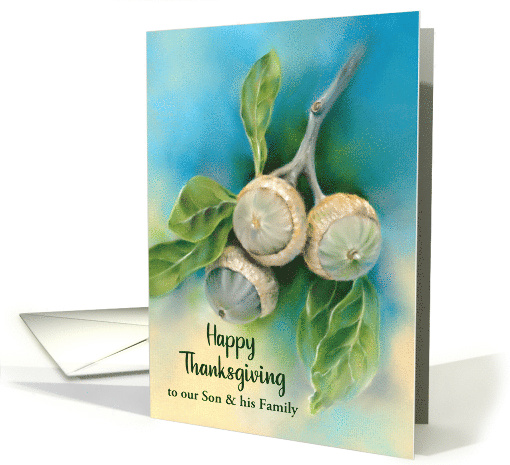 Thanksgiving for Son and Family Live Oak Acorns Custom card (1854128)