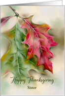 Thanksgiving for Sister Autumn Oak Leaves Custom card