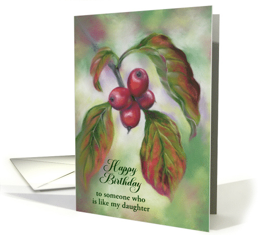 Birthday for Like a Daughter Autumn Dogwood Berries Custom card