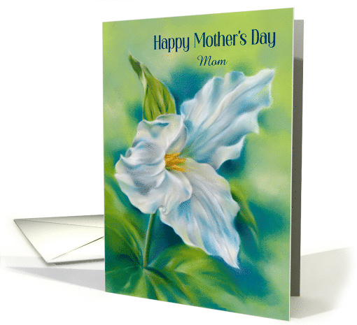 For Mom Mothers Day White Trillium Wildflower Art Custom card