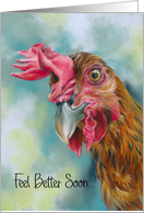 Feel Better Soon Funny Red Chicken Art card