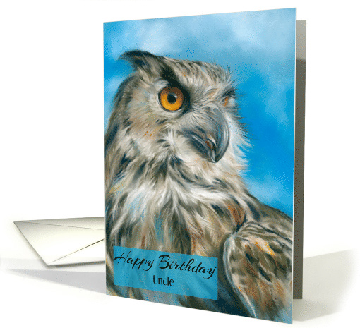 For Uncle Birthday Majestic Owl Art Custom card (1921500)