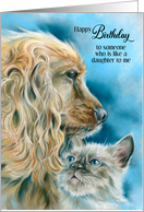 Like a Daughter Birthday Dog and Kitten Art Custom card